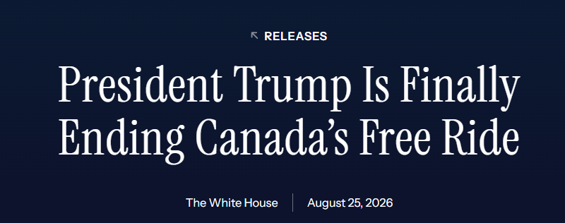 White House Press Release: “Ending Canada’s Free Ride”